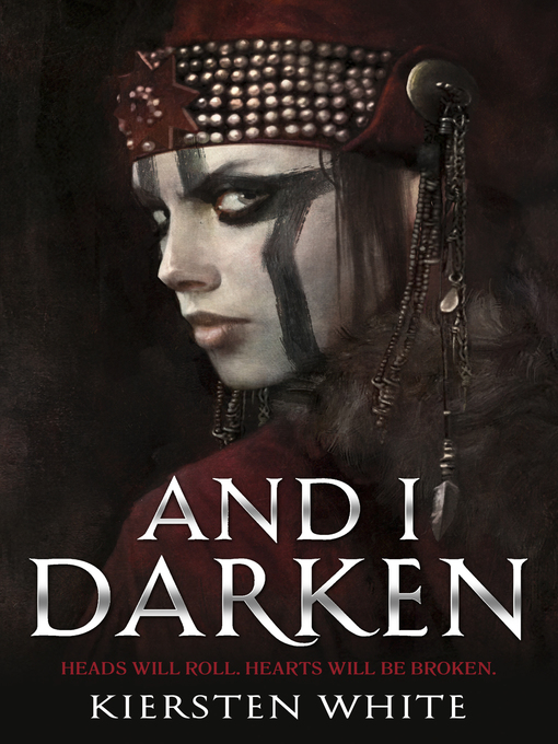 Title details for And I Darken by Kiersten White - Available